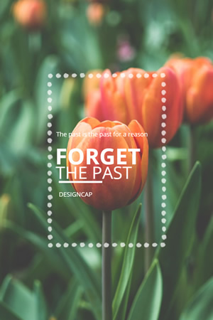 Forget the Past Pinterest Graphic Design